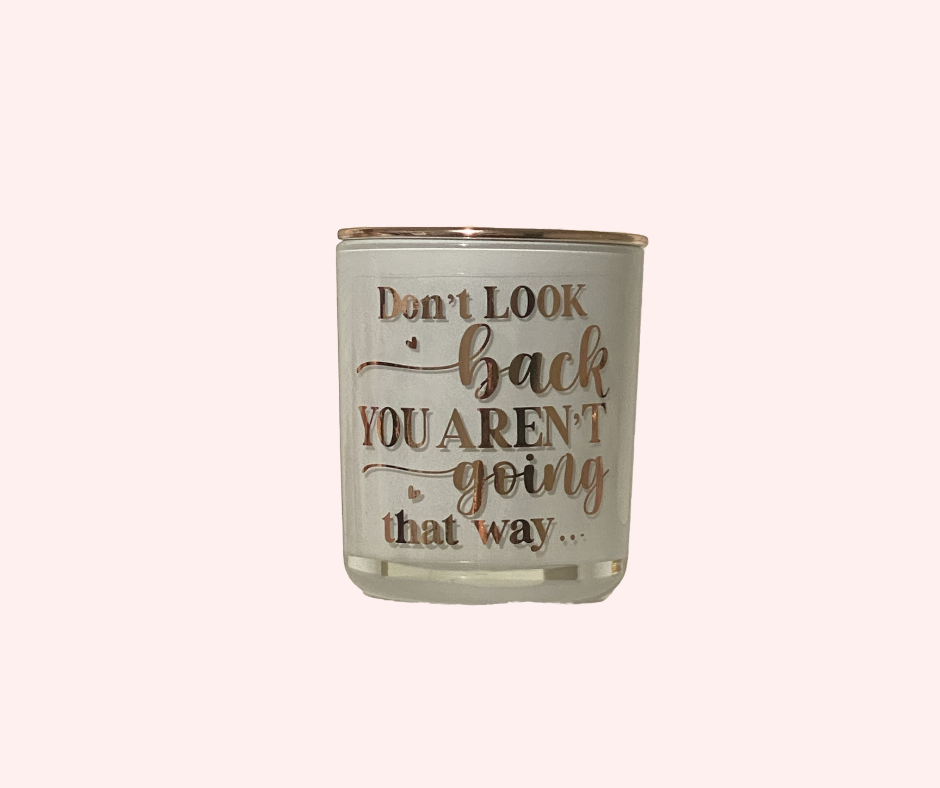 Don’t look back you aren’t going that way - Rose Gold